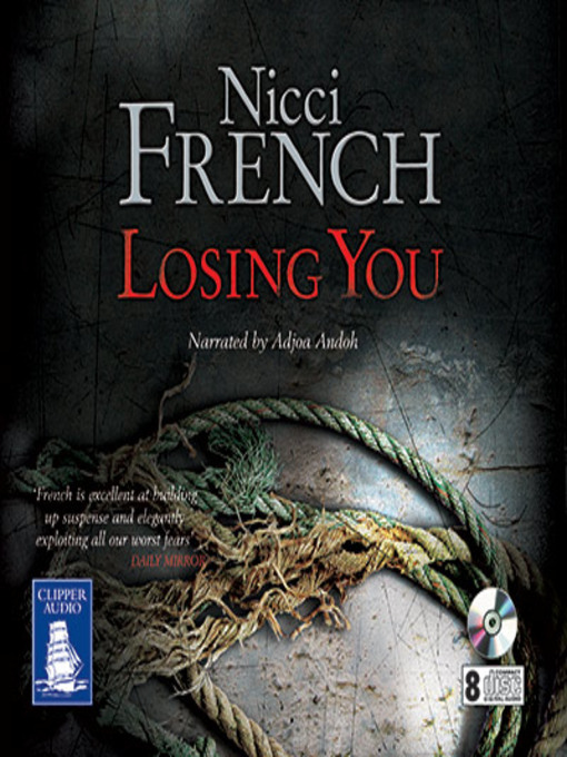Title details for Losing You by Nicci French - Wait list
